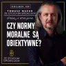 #159 Czy normy moralne  są obiektywne?