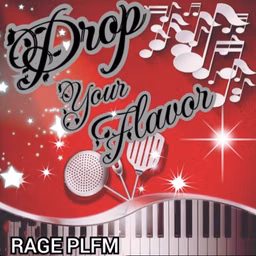RAGE Drop Your FLAVOR