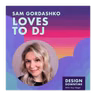 Sam Gordashko Loves to DJ