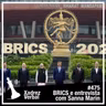 Xadrez Verbal #475 BRICS e entrevista com Sanna Marin