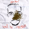 irmão, você tá cagado