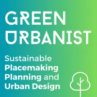 Green Urbanist - Placemaking in the Climate Crisis
