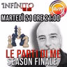 17) “Infinito – dove Scienza e Coscienza, sono la stessa cosa” - Diciassettesima Puntata - Stagione 2021/2022