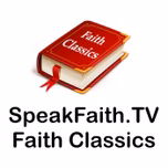 Faith Classics - SpeakFaith.TV
