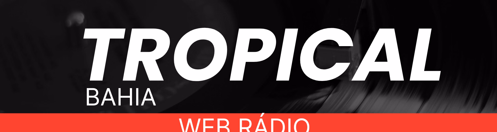 TROPICAL BAHIA FM