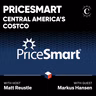 PriceSmart: Central America’s Costco - [Business Breakdowns, EP.244]