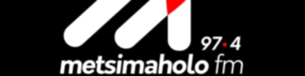 METSIMAHOLO FM PODCASTS