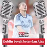 #254 - Dublin bevalt beter dan Ajax