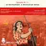 #111: AS REVOLUÇÕES: A Revolução Russa