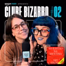 Clube Bizarro #2 - Ouvimos No Rastro da Mentira e contamos tudoooo
