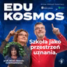 EDK#310: Szkoła jako przestrzeń uznania - prof. Mirka Nowak-Dziemianowicz