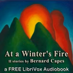 At a Winter's Fire by Bernard Capes (1854 - 1918)