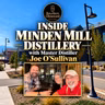 Inside Minden Mill Distillery with Master Distiller Joe O’Sullivan