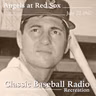 To Live The Impossible Dream, California Angels at Boston Red Sox, July 27, 1967 (Recreation)