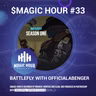 $MAGIC HOUR #33: BattleFly w/ OfficialAbenger