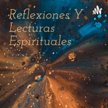 Reflexiones Y Lecturas Espirituales