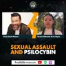 Navigating Psychedelic Therapy: Safety Protocols for Sexual Assault Survivors