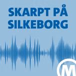 Skarpt på Silkeborg
