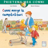 Conni merge la cumpărături, de Liane Schneider