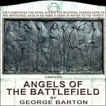 Angels of the Battlefield by George Barton (1866 - 1940)