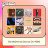 VFSM #418 - Os Melhores Discos De 1986