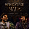 Venkatesh Maha On Mahesh Babu, Writing, Industry & More... | EP #135