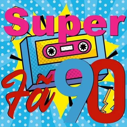 SUPER FÃ 90