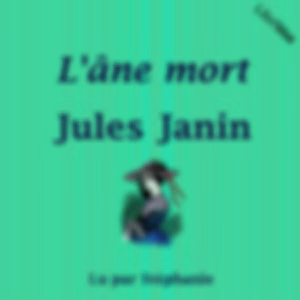 âne mort, L' by Jules Janin (1804 - 1874)