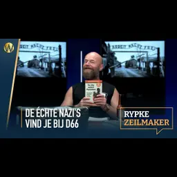 De échte nazi’s vind je bij D66 | Rypke Zeilmaker