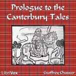 Prologue to the Canterbury Tales by Geoffrey Chaucer (c. 1343 - 1400)