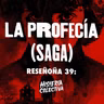 R. 39: La Profecía (Saga) [RESEÑOÑA]