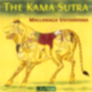 Kama Sutra, The by Mallanaga Vatsyayana