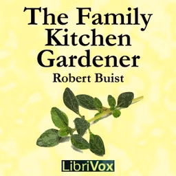 Family Kitchen Gardener, The by Robert Buist (1805 - 1880)