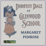 Dorothy Dale At Glenwood School by Margaret Penrose