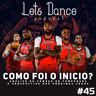 Let´s Dance Podcast #45 - Slow start