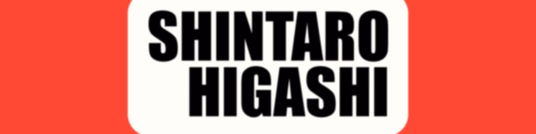 The Shintaro Higashi Show
