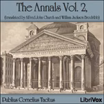 Annals Vol 2, The by Publius Cornelius Tacitus (56 - 117)
