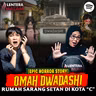 890 Siapapun Yang Tinggal di Rumah Ini Pasti Celaka !! Rumah Dwadashi Sarang Setan