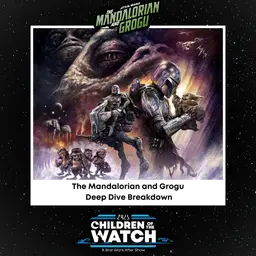 The Mandalorian & Grogu | Deep Dive Breakdown