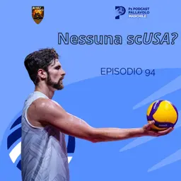 Episodio 94 M - Nessuna scUSA?
