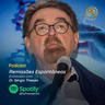 258 - Remissões Espontâneas - Entrevista com Dr. Sérgio Thiesen