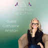 E65 The Quantum Biology of Algae with Catharine Arnston