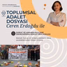 Ceren Erdoğdu ile Toplumsal Adalet Dosyası #14 | Avukat Erkan Ünüvar ile 10 Ekim ve Suruç katliamı davalarındaki hukuksuzlukları konuştuk