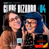Clube Bizarro #4 — Terminamos A Corrente!