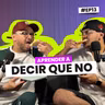 Aprender a decir que no (estrenando productor nuevo) | EP 13