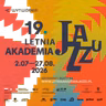 19. Letnia Akademia Jazzu (02.07-27.08.2026)