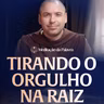Tirando o orgulho na raiz | (Lucas 9, 46-50) #2847 | Meditação da Palavra