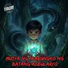 Episode 377: Mutya ng Trabungko ng Batang Albularyo