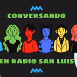 Conversando en Radio San luis