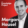 Morgan Housel: Wealth is What You Have Minus What You Want